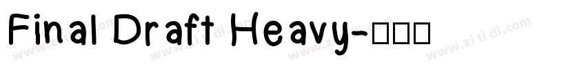 Final Draft Heavy字体转换